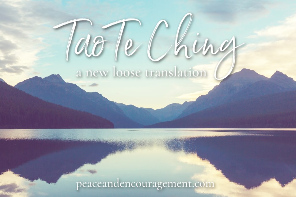 Tao Te Ching – 9 – Good&nbsp;Judgment